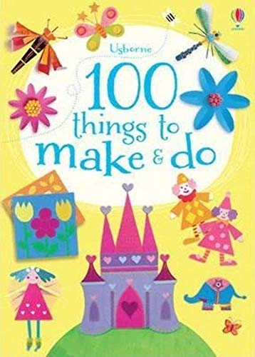 Beispielbild fr 100 Things to Make & Do (Things To Make And Do) zum Verkauf von AwesomeBooks