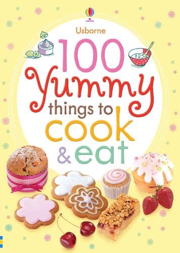 Beispielbild fr 100 Yummy Things to Cook and Eat zum Verkauf von AwesomeBooks