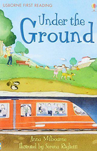 Stock image for Under the Ground (First Reading Level 1) for sale by Books Puddle