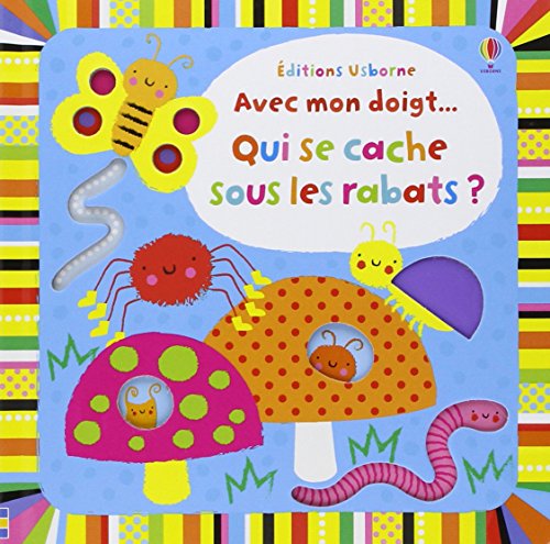 Stock image for Avec mon doigt. Qui se cache sous les rabats ? for sale by AwesomeBooks