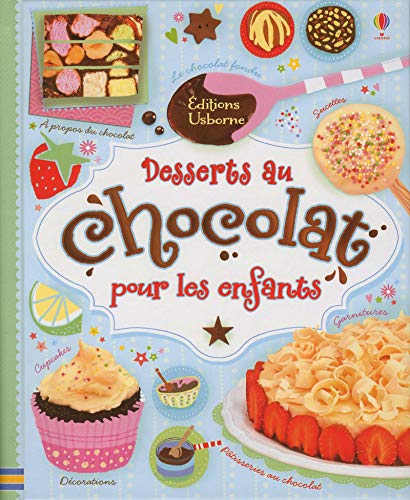 Beispielbild fr Desserts au chocolat pour les petits zum Verkauf von Librairie de l'Avenue - Henri  Veyrier