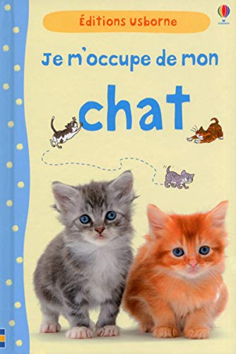 Stock image for Je m'occupe de mon chat for sale by medimops