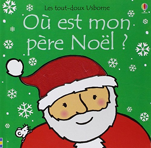 Stock image for O est mon pre Nol ? - Les tout-doux Usborne for sale by Ammareal