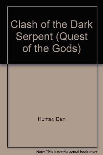 Beispielbild fr Clash of the Dark Serpent (Quest of the Gods) zum Verkauf von WorldofBooks