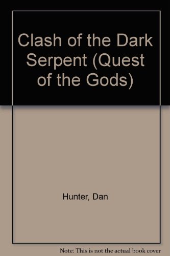 Stock image for Clash of the Dark Serpent (Quest of the Gods) for sale by WorldofBooks