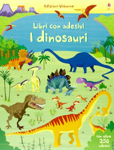 Stock image for I dinosauri. Con adesivi for sale by AwesomeBooks