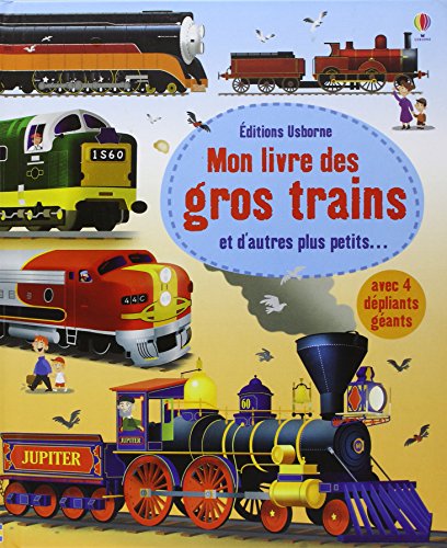 Beispielbild fr Mon livre des gros trains et d'autres plus petits. zum Verkauf von medimops