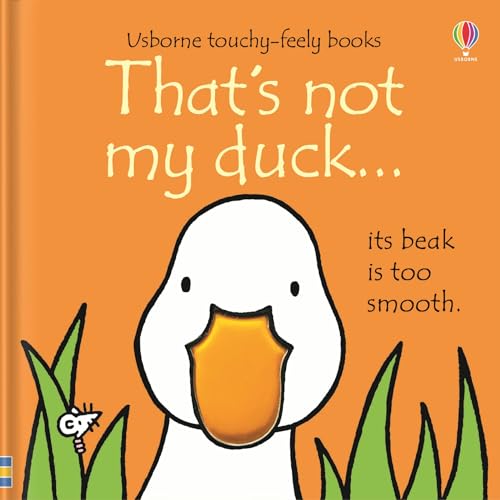 Stock image for That's Not My Duck.(Usborne Touchy-Feely Books) for sale by Front Cover Books