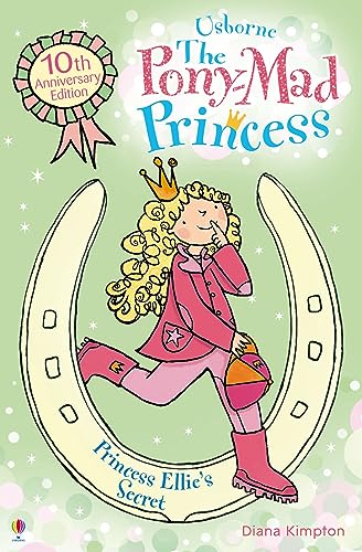 Stock image for Pony Mad Princess/Princess Ellies Secret for sale by Better World Books