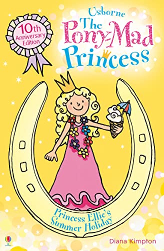 Stock image for Princess Ellie's Summer Holiday: Bk.11 (Pony Mad Princess) for sale by AwesomeBooks