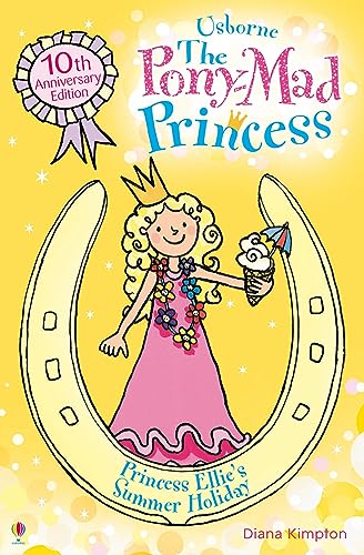 Stock image for Princess Ellie's Summer Holiday: Bk.11 (Pony Mad Princess) for sale by AwesomeBooks