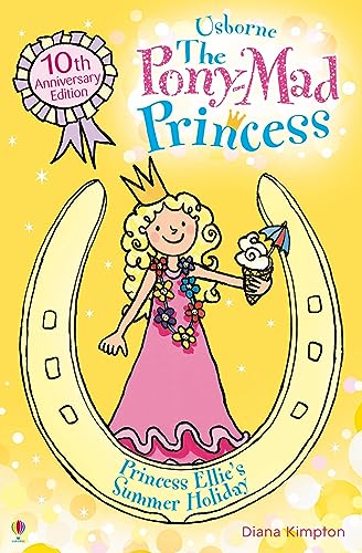 9781409566069: Princess Ellie's Summer Holiday (Pony Mad Princess)