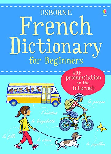 Imagen de archivo de French Dictionary for Beginners (Usborne Language Dictionary for Beginners): 1 (Language for Beginners Dictionary) a la venta por WorldofBooks