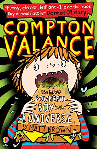 Beispielbild fr Compton Valance The Most Powerful Boy in the Universe (Compton Valance) zum Verkauf von AwesomeBooks