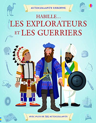 9781409571094: Habille... Les explorateurs et les guerriers - Autocollants Usborne