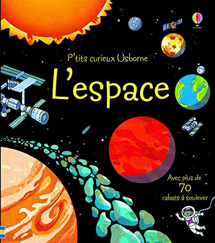Beispielbild fr L'espace - P'tits curieux Usborne zum Verkauf von WorldofBooks