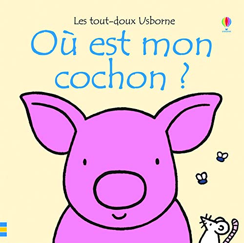9781409572015: O est mon cochon ?