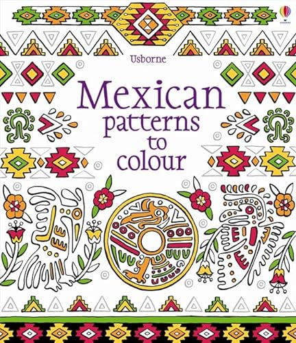 Beispielbild für Mexican Patterns to Colour zum Verkauf von WorldofBooks