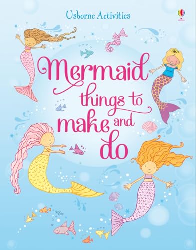 Beispielbild fr Mermaid Things to Make and Do zum Verkauf von WorldofBooks