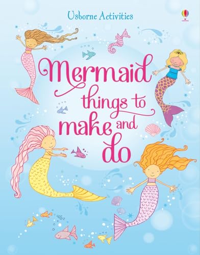 9781409577713: Mermaid Things to Make and Do