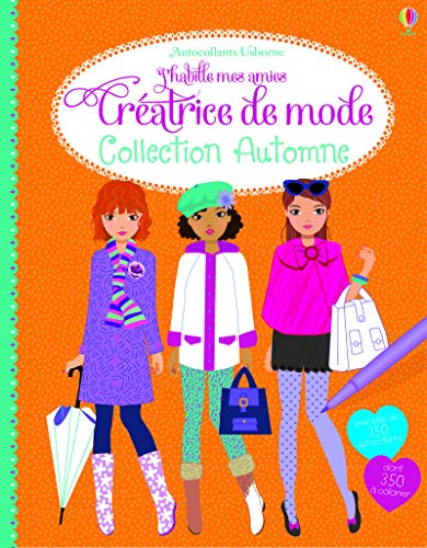 Stock image for J'habille mes amies - Cratrice de mode : Collection Automne - Autocollants Usborne for sale by Ammareal