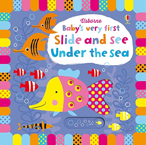 Imagen de archivo de Baby's Very First Slide and See Under the Sea (Baby's Very First Books): 1 a la venta por WorldofBooks