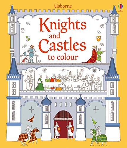 Beispielbild fr Knights and Castles to Colour (Usborne Colouring Books) zum Verkauf von Half Price Books Inc.