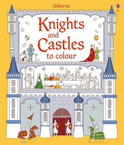 Stock image for Knights and Castles to Colour (Usborne Colouring Books) for sale by Half Price Books Inc.