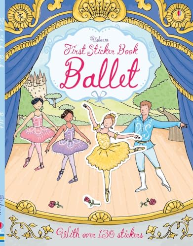 Imagen de archivo de First Sticker Book Ballet (First Sticker Books) (First Sticker Books series) a la venta por WorldofBooks