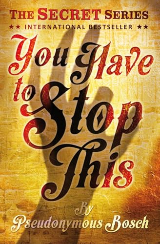 Imagen de archivo de You Have to Stop This: 5 (The Secret Series) a la venta por WorldofBooks