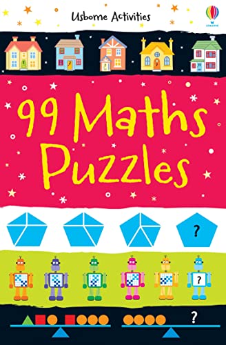 Imagen de archivo de 99 Maths Puzzles (Usborne Puzzle Books) (Activity and Puzzle Books) a la venta por AwesomeBooks
