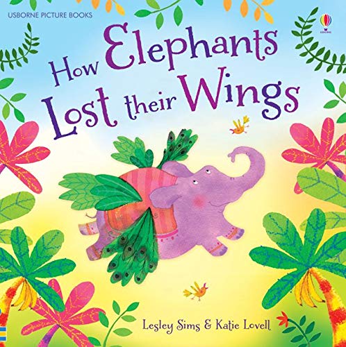 Beispielbild fr How Elephants Lost their Wings zum Verkauf von Ammareal