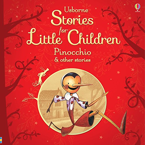 Stock image for Usborne Stories for Little Children: Pinocchio and Other Stories (Usborne Stories/Little Childre) (Picture Book Collection) for sale by WorldofBooks
