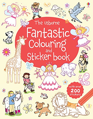 Beispielbild fr The Usborne Fantastic Colouring and Sticker Book (First Colouring Books) (Sticker and Colouring Books) zum Verkauf von AwesomeBooks