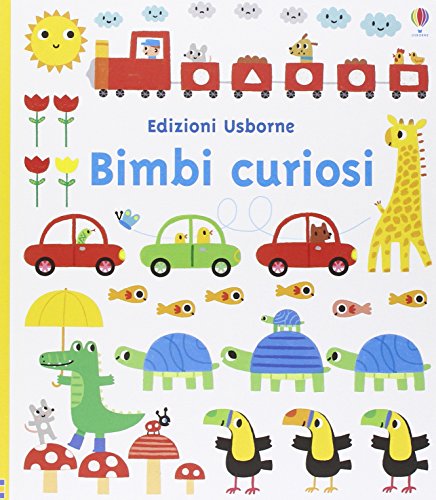 Stock image for Bimbi curiosi for sale by libreriauniversitaria.it
