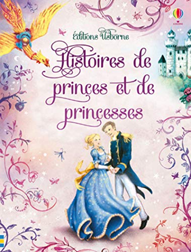 Stock image for Histoires illustres de Princes et Princesses for sale by medimops