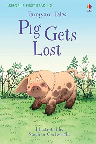 9781409590699: Pig Gets Lost (Farmyard Tales)