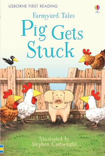 Stock image for Farmyard Tales Pig Gets Stuck (First Reading Level Two) for sale by WorldofBooks