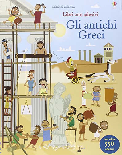 Stock image for Gli antichi Greci. Con adesivi for sale by libreriauniversitaria.it