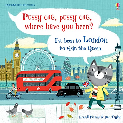9781409596226: Pussy cat, pussy cat, where have you been? I’ve been to London to visit the Queen (Picture Books)