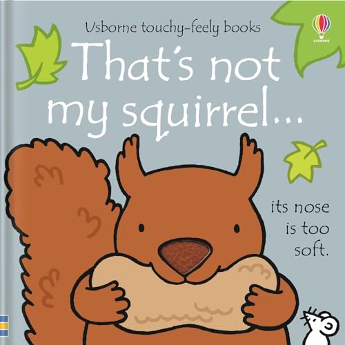 Stock image for Thats Not My Squirrel for sale by SecondSale