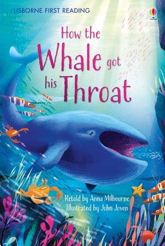 Stock image for How the Whale Got His Throat (First Reading Level One): 1 (First Reading Level 1) for sale by WorldofBooks