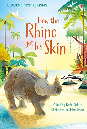 9781409596776: How the Rhino Got His Skin (First Reading) (First Reading Level 1)