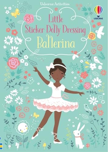 9781409597155: Little Sticker Dolly Dressing Ballerina (Sticker Dolly Dressing)