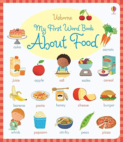 Beispielbild fr My First Word Book about Food zum Verkauf von SecondSale