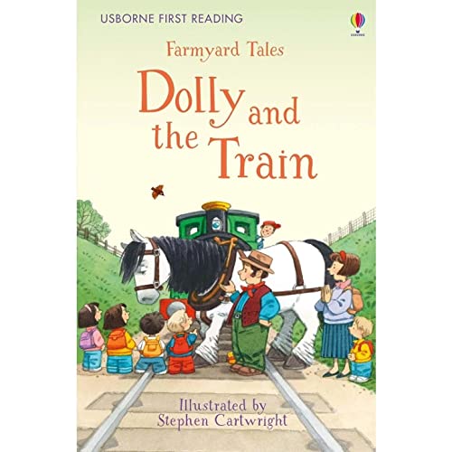 9781409598121: Farmyard Tales Dolly and the Train (First Reading Level 2): 1