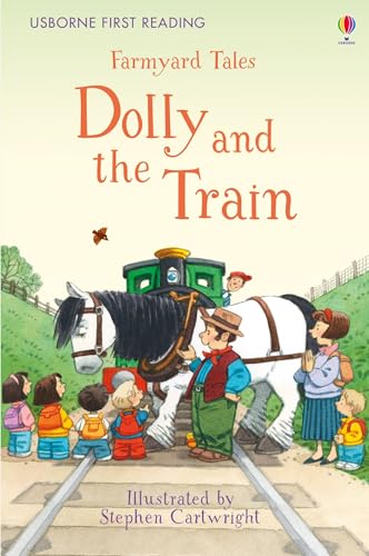 Stock image for First Reading Level 2 Farmyard Tales Dolly and the Train for sale by Better World Books: West