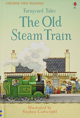 9781409598138: Farmyard Tales the Old Steam Train (First Reading Level 2)