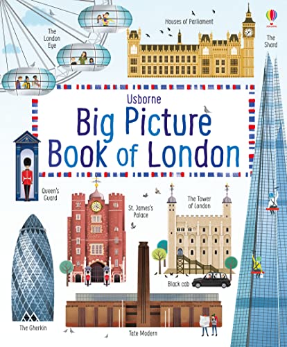 Beispielbild fr Usborne Big Picture Book of London zum Verkauf von Blackwell's