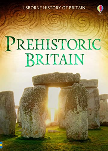 Stock image for Prehistoric Britain (History of Britain): 1 for sale by Goldstone Books
